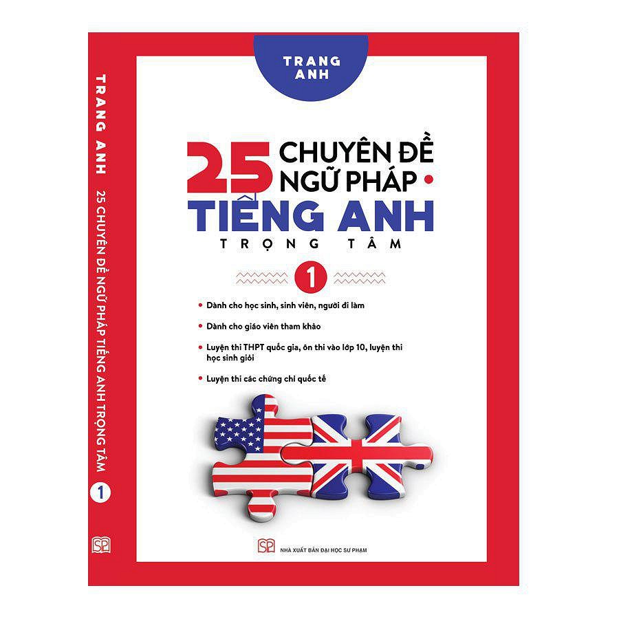 SÁCH - 25 Chuyên Đề Ngữ Pháp Tiếng Anh Trọng Tâm – (Tập 1 - Tác Giả Trang Anh)