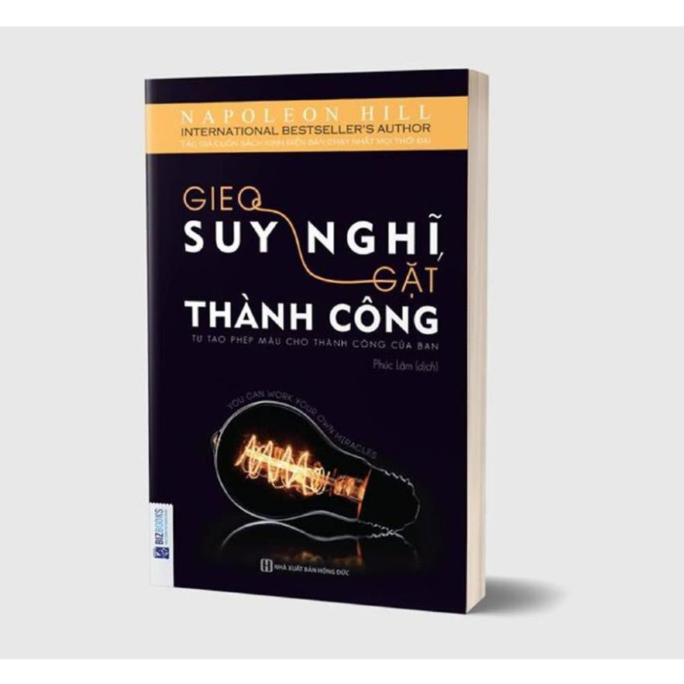 Sách - Gieo Suy Nghĩ Gặt Thành Công - Tự Tạo Phép Màu Cho Thành Công Của Bạn