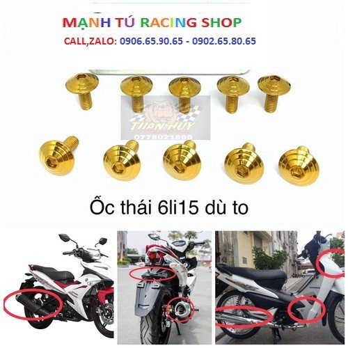 Ốc thái 6li15 dù to cho dàn áo wave d ream ốp pô ex vario sirus winner đuôi dè biển số ex 150 - 000190