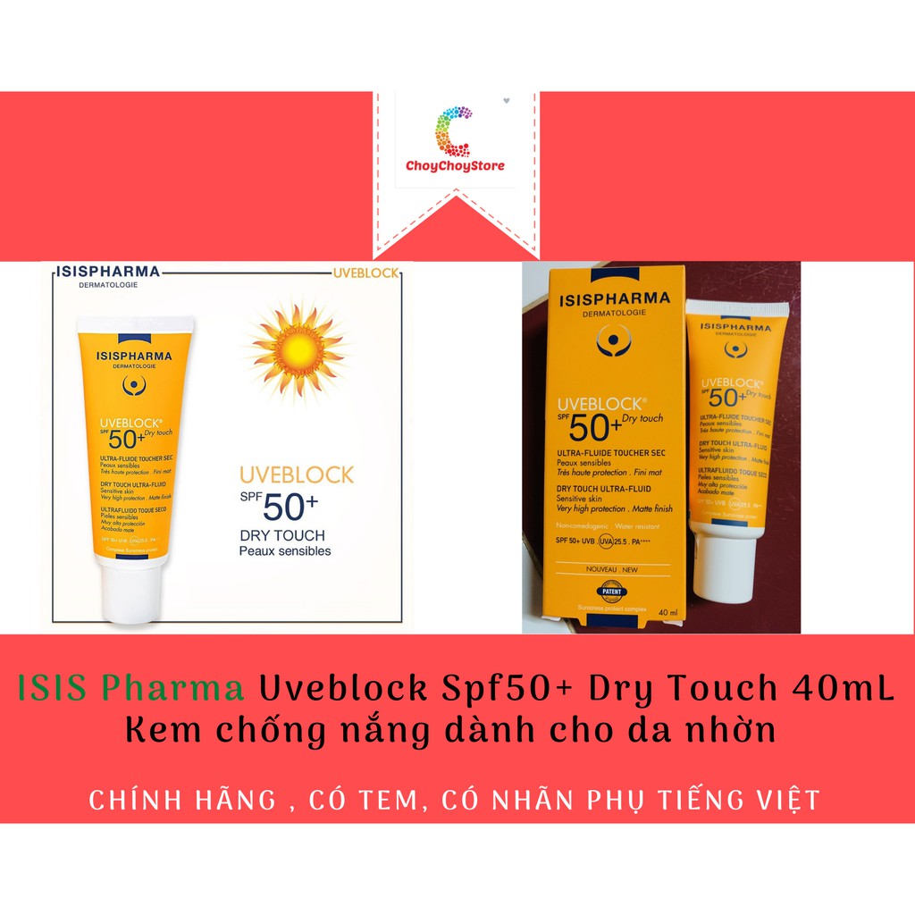 [TEM CTY] ISIS Pharma Uveblock SPF50+ Dry Touch 40mL - Kem chống nắng dành cho da nhờn