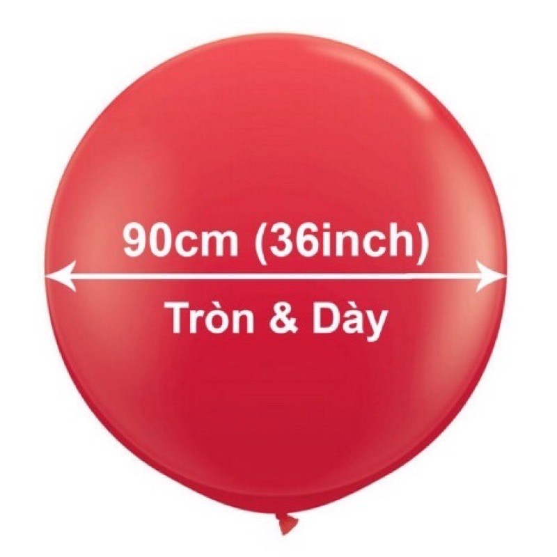 Bóng Bay Siêu To Khổng Lồ Size Đại Đường Kính 90cm( 36 inch) Thái Lan đủ màu Bóng Bay Trang trí, Bong Bóng Siêu To Khổng