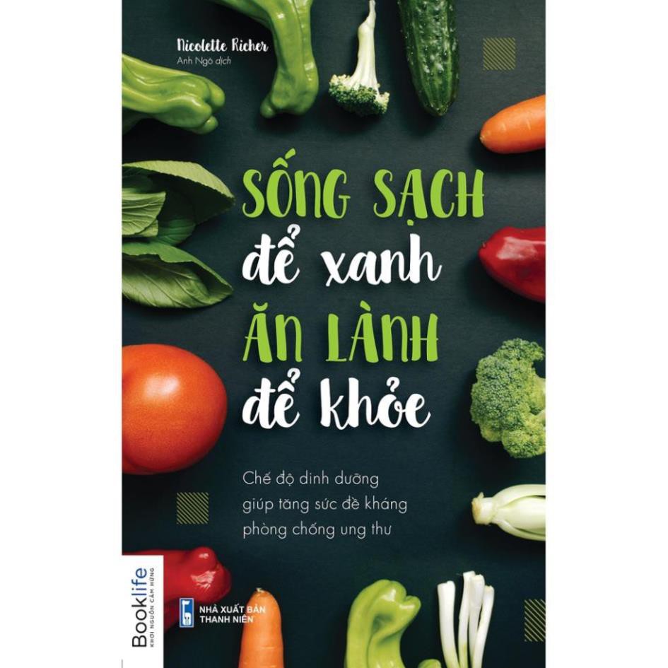Sách 1980 Books - Sống Sạch Để Xanh, Ăn Lành Để Khoẻ