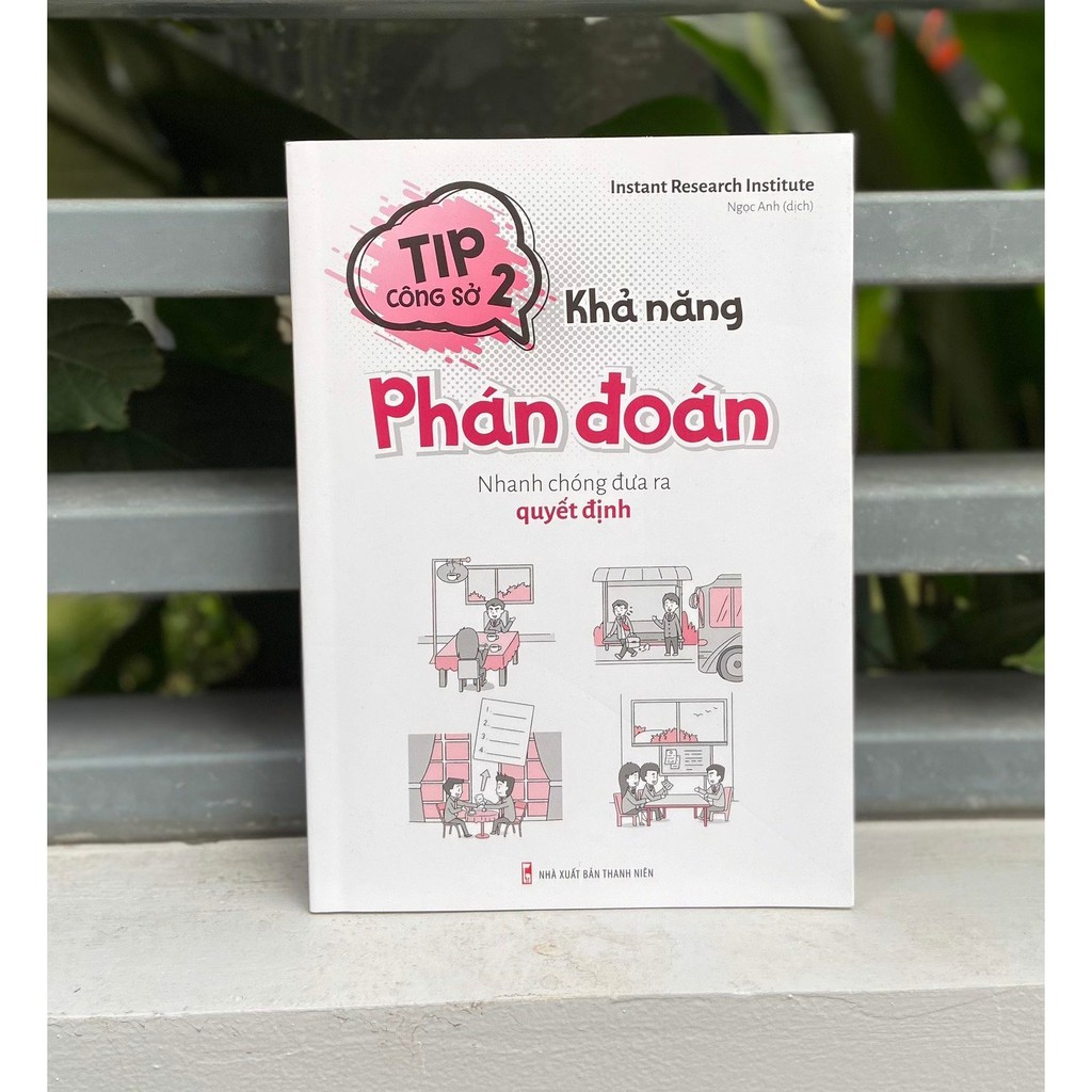 Sách - Tip công sở 2 - Khả năng phán đoán - Nhanh chóng đưa ra quyết định - ML-KN07-76k-8936067603927