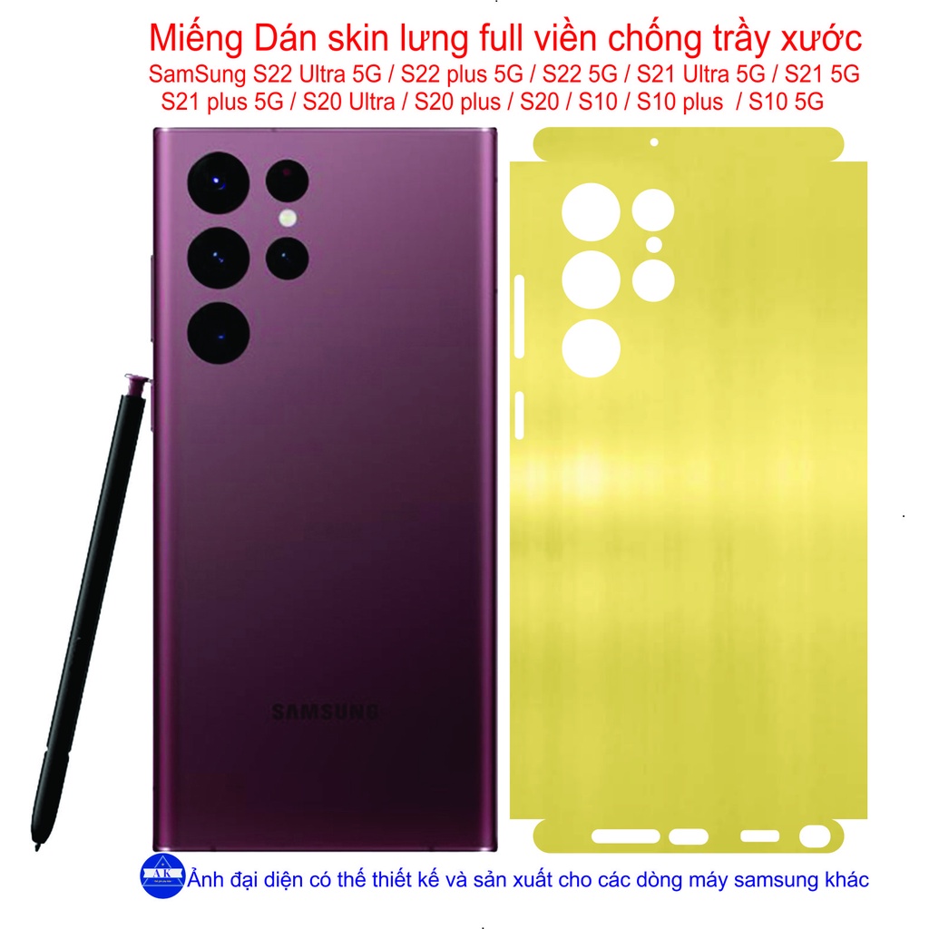 Miếng Dán skin lưng full viền Samsung S22 Ultra 5G / S22 plus / S22 5G / S21 Ultra / S21 plus / S21 / S20 Ultra / S20...