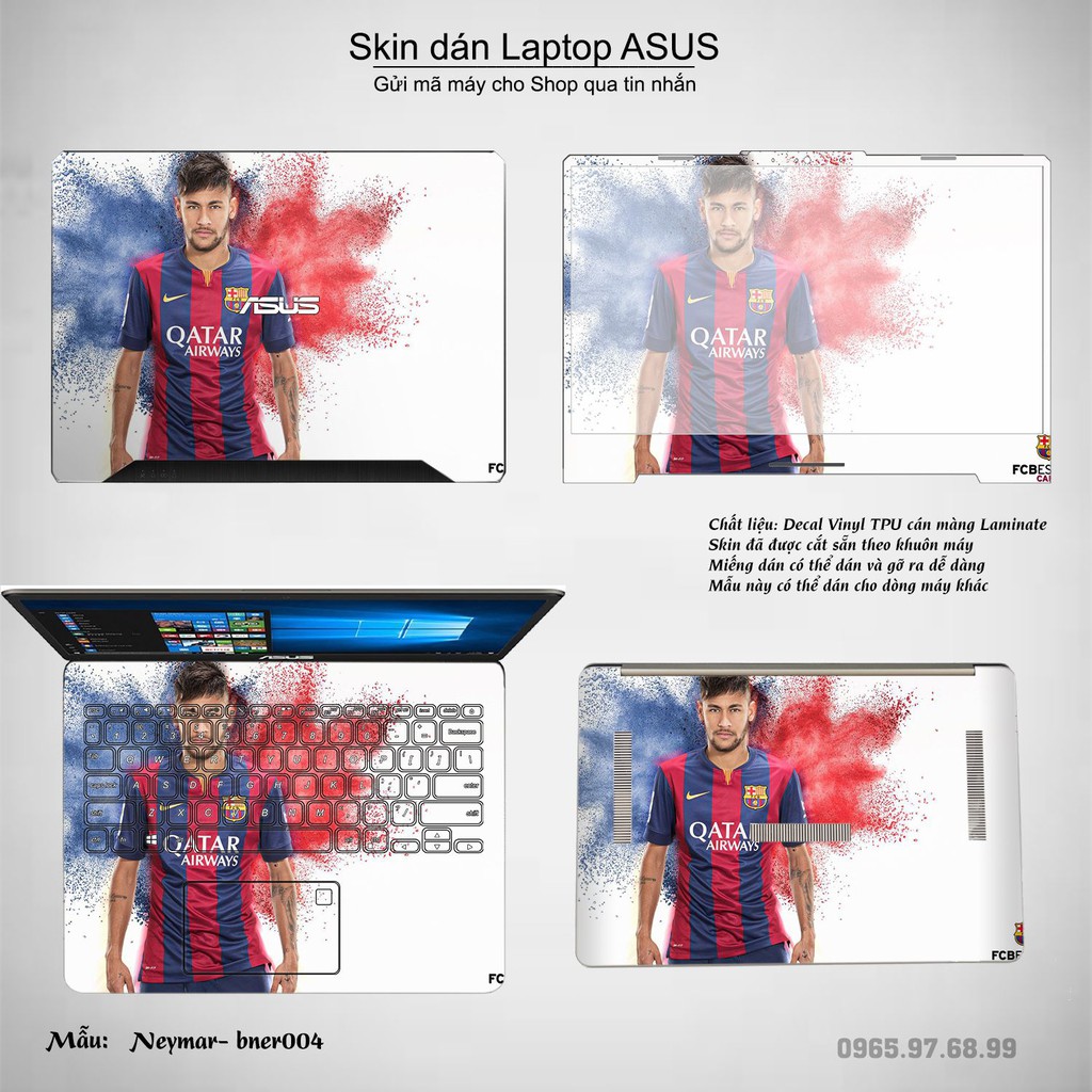 Skin dán Laptop Asus in hình Neymar (inbox mã máy cho Shop)