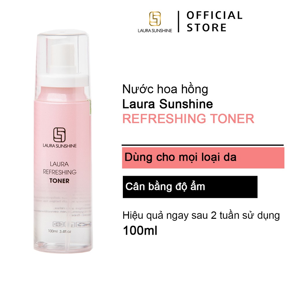 Nước hoa hồng Laura Sunshine - Laura Sunshine Refreshing Toner cân bằng ẩm cho da 100ml