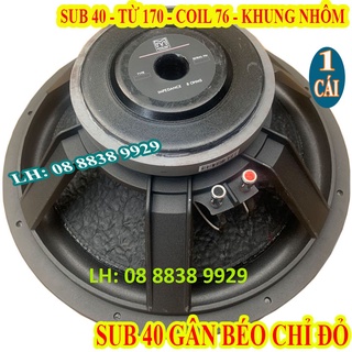 Loa sub 40 mar tin gân béo từ 170 coil 76 cao cấp - giá 1 loa