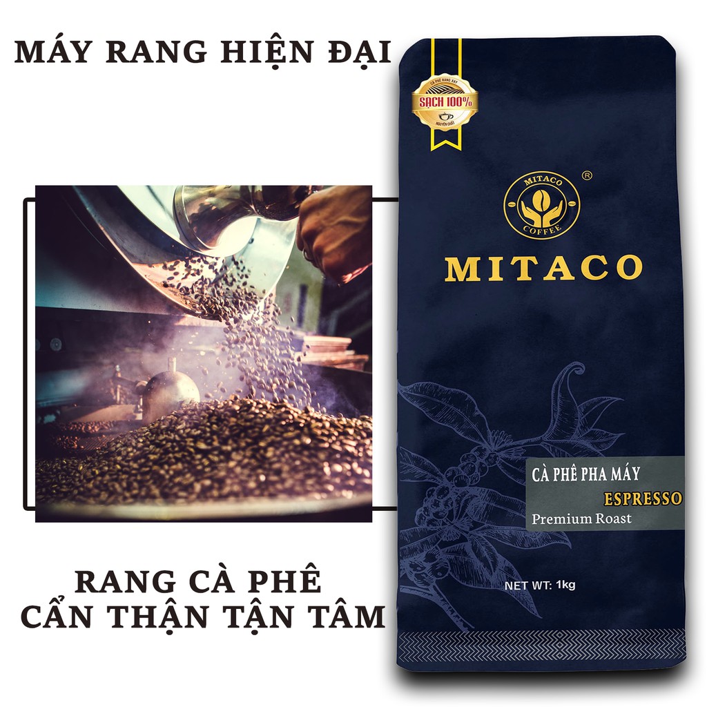 Cà Phê Espresso (Pha Máy) MITACO COFFEE (Gói 1kg)
