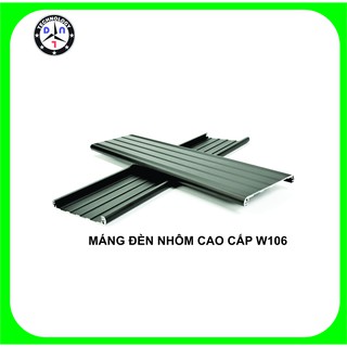 MÁNG NHÔM W106