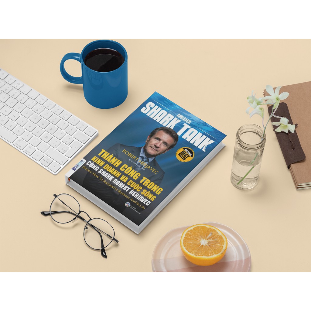Sách - Thành Công Trong Kinh Doanh Và Cuộc Sống Cùng Shark Robert Herjavec | BigBuy360 - bigbuy360.vn
