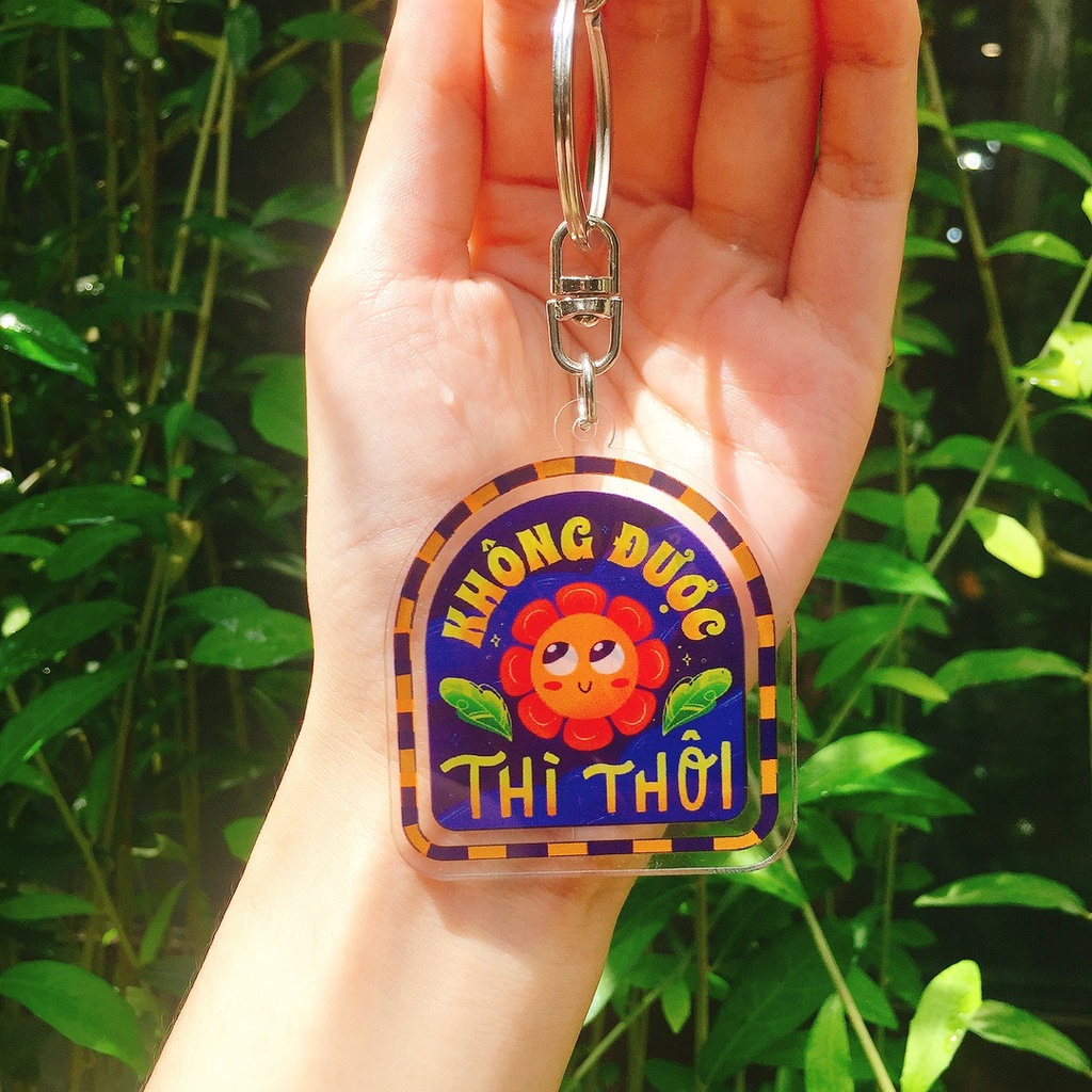 Móc khóa "Không được thì thôi"