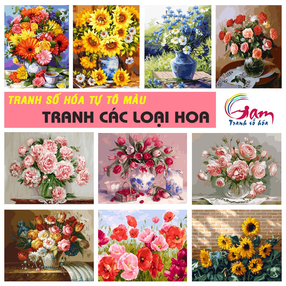 Tranh sơn dầu số hoá tự tô màu theo số Gam - Bộ sưu tập tranh các loại hoa bình hoa lọ hoa treo tường hot nhất