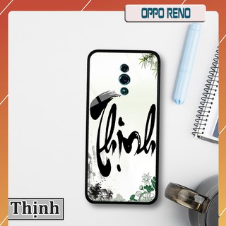 Ốp lưng kính 3D Oppo Reno - chữ thư pháp ý nghĩa