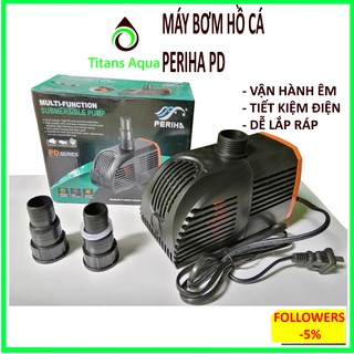 Máy bơm Periha PD - máy bơm hồ cá