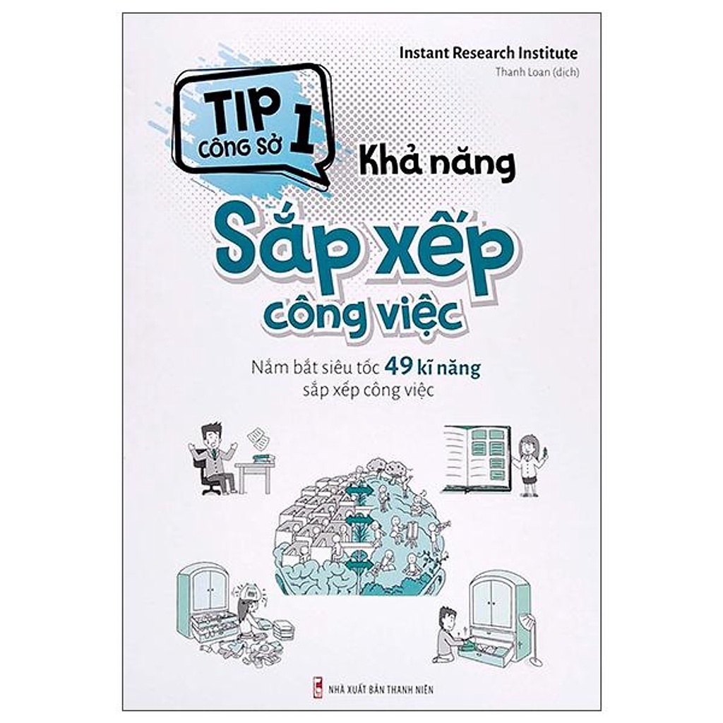 Sách- Tip Công Sở 1 Khả Năng Sắp Xếp Công Việc