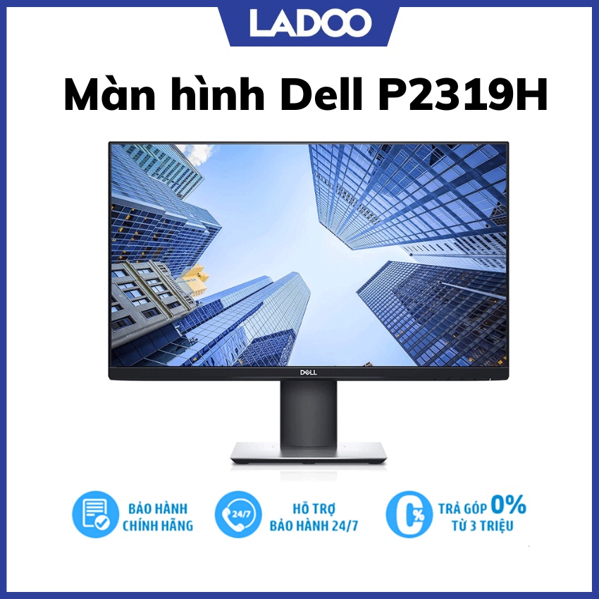 Màn hình Dell P2319H CV66P1/ 23.0"/ 1920x1080/ VGA/ HDMI/ DP/ USB3/ LED/ IPS