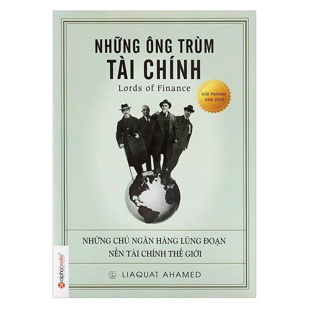 Sách - Những Ông Trùm Tài Chính (Tái Bản 2018)