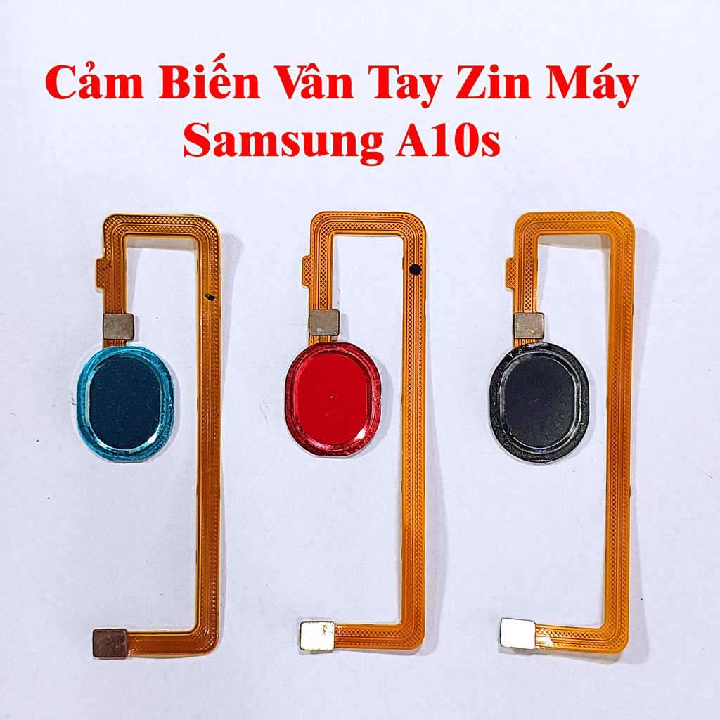 Cảm Biến Có Vân Tay Zin Máy Samsung A10s, 12, 20 s, 21s, 30 s, 31s, 50 s, 70, 8+, 9 Pro, J7 Prime, Pro, 810, 6+, S6, 7,e