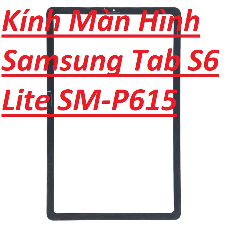Mã Giảm ELFLASH0 20K Đơn 50K 🌟 Hàng Chính Hãng 🌟Kính Màn Hình Kính Ép Samsung Tab S6 Lite SM - P610 P615 Zin New