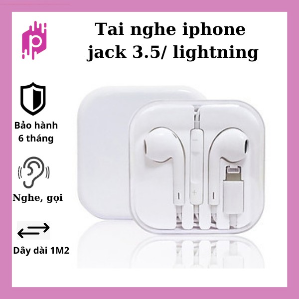 Tai nghe iphone cổng jack 3.5 / Lightning có mic đàm thoại - Bảo hành 6 tháng - Tương Thích với các dòng iphone