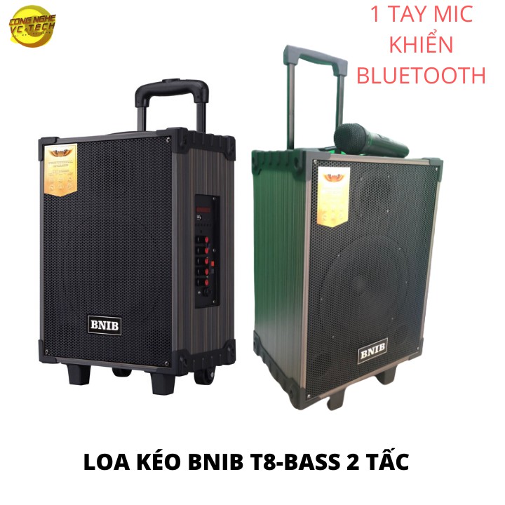 Loa Kéo Karaoke Bluetooth BNIB T8 Bass 20cm - BH 12 tháng (Tặng micro k dây)-Sản phẩm mới nhất 2020