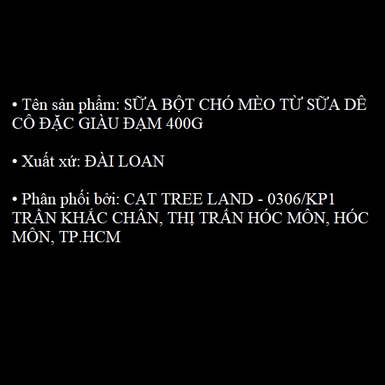 SỮA BỘT CHÓ MÈO TỪ SỮA DÊ CÔ ĐẶC GIÀU ĐẠM 400G, BỔ SUNG MEN TIÊU HÓA DỄ HẤP THỤ, CANXI, VITAMIN, KHOÁNG, DƯỠNG CHẤT