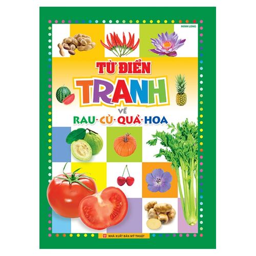 Sách Từ Điển Tranh Về Rau-Củ-Quả-Hoa