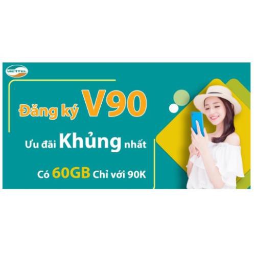 [CÓ SẴN THÁNG ĐẦU] Sim Vip Viettel V90 Tặng 60Gb/Tháng-Gọi Miễn Phí Nội Mạng+50 Phút Ngoại Mạng -Phí Duy Trì Chỉ Từ 90k