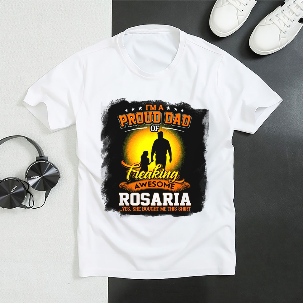 Áo Thun In Hình - Cha của Freaking tuyệt vời Rosaria T Cha của Freaking Rosaria T tuyệt vời - MA-284