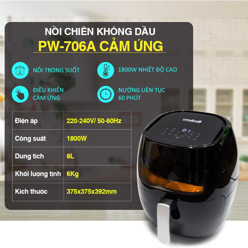 Nồi Chiên Không Dầu Công Nghệ Rapid Air - Chiên, Nướng Quay 360 Độ Mobell PW-706A, Thân Thiện Cho Sức Khỏe, Dung Tích 8L