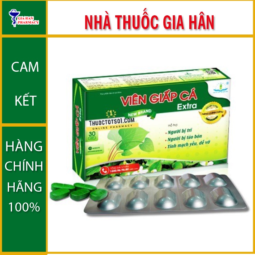 Viên Giấp Cá Extra 30v- Dành Cho Người Bị Trĩ & Táo Bón - Gia Hân