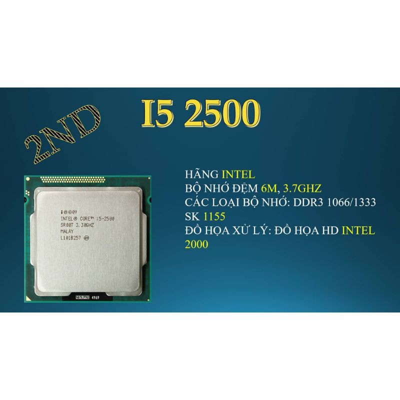 combo i5 2500 4 nhân 4 luồng socket 1155 kèm 4g ram giá đẹp