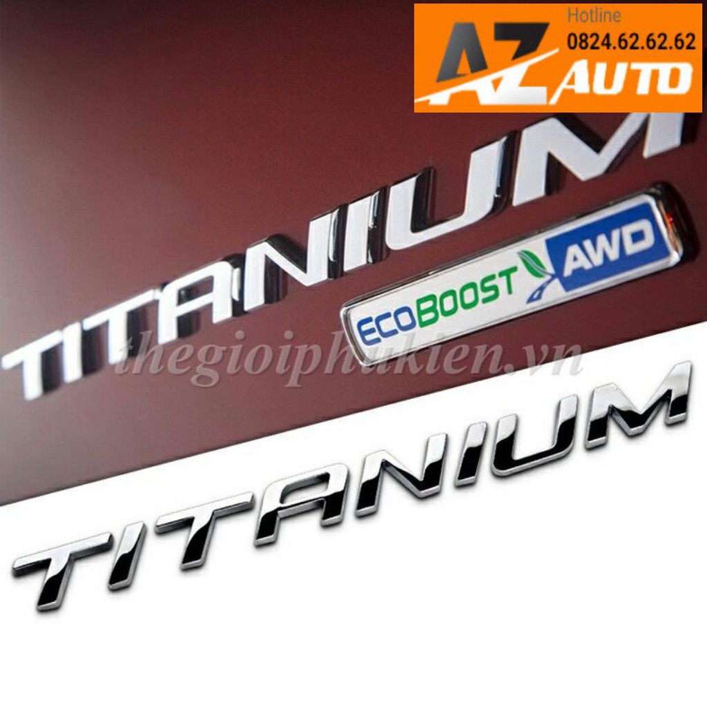 Logo chữ TITANIUM 3D nổi dán trang trí Ô tô( hàng chất )