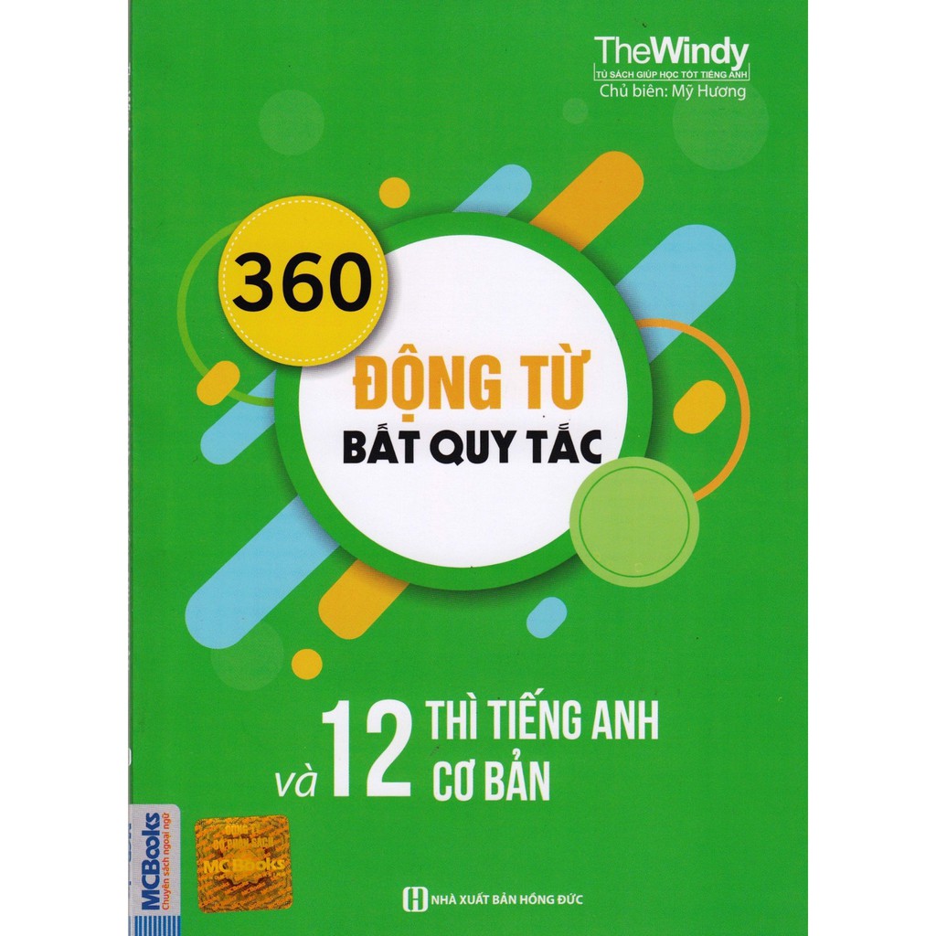 Sách - 360 Động Từ Bất Quy Tắc Và 12 Thì Tiếng Anh Cơ Bản (khổ to)