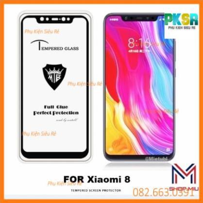 Cường lực Xiaomi Mi8/Mi 8se/Mi 8 LiTe 5D full màn full keo không chấm li ty Mi8SE Mi 8SE Mi 8 SE Mi 8 5D