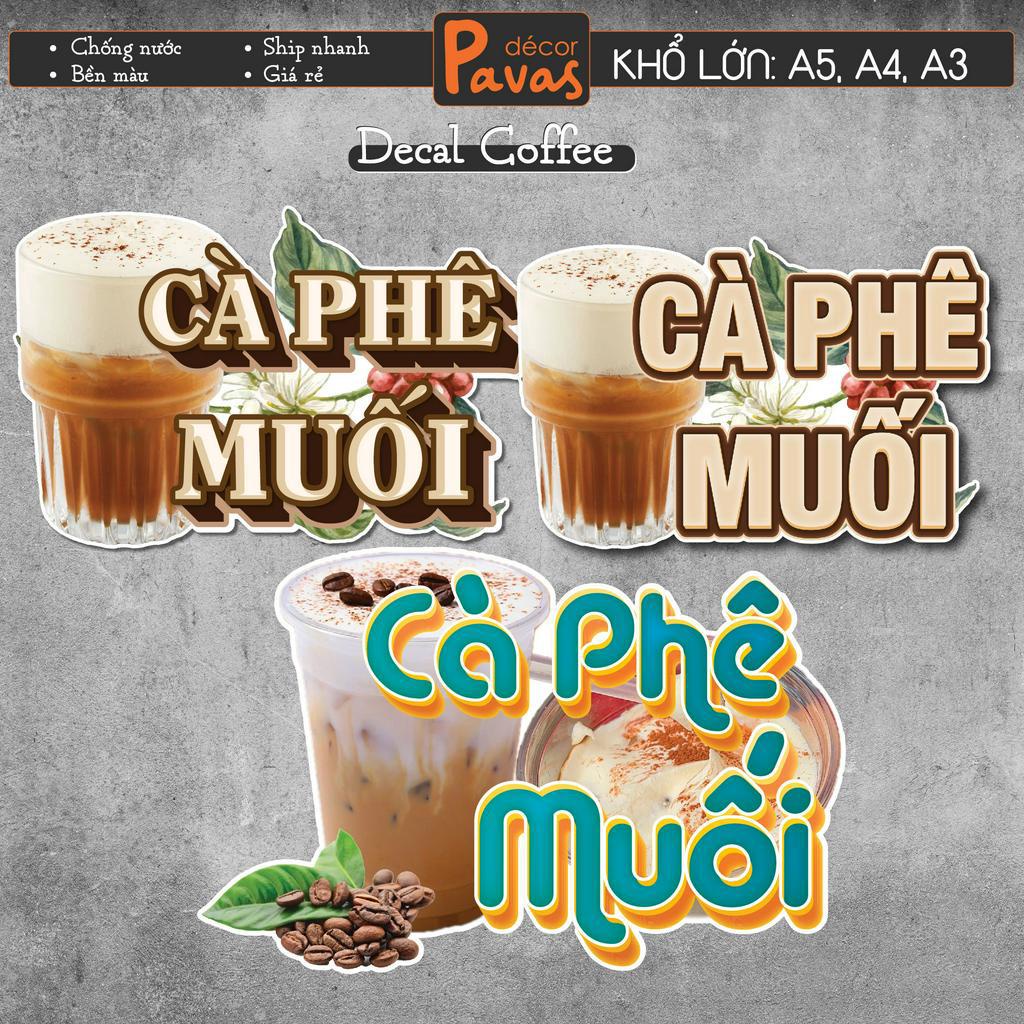 Decal Cà Phê Muối Chống Nước Trang Trí Dán Quán Trà Sữa, Cà Phê, Quán Ăn, Dán Tường, Tủ Kính. Ttq32