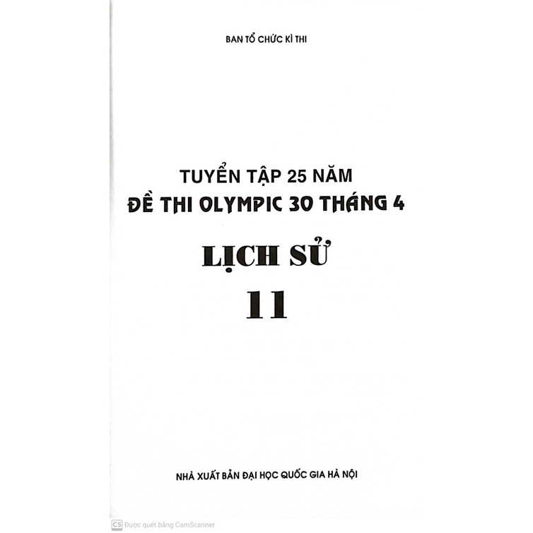 Sách Tuyển Tập 25 Năm Đề Thi Olympic 30 Tháng 4 Lịch Sử 11 - HAB