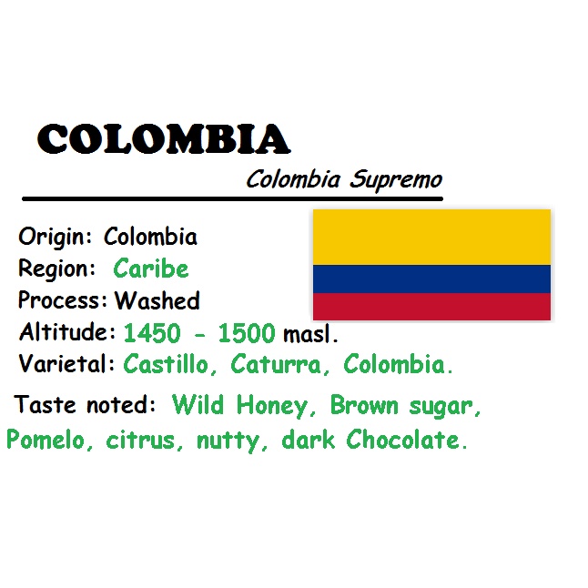 HẠT - 2 TÚI 250 GRAM  - HẠT CÀ PHÊ ARABICA COLOMBIA SUPREMO RANG MỘC 100% - PHA MÁY/PHA DRIP/COLD BREW.