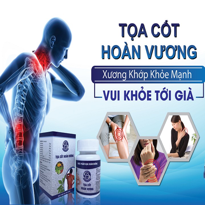 Viên xương khớp Tọa Cốt Hoàn Vương của Vạn Xuân Đường hỗ trợ thoát vị đĩa đệm, thoái hóa cột sống, viêm đa khớp