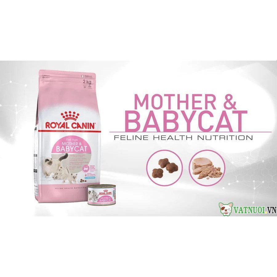 400g,ROYAL CANIN MOTHER & BABYCAT Dành cho mèo mẹ mang thai hoặc cho con bú; mèo con từ 1 - 4 tháng tuổi