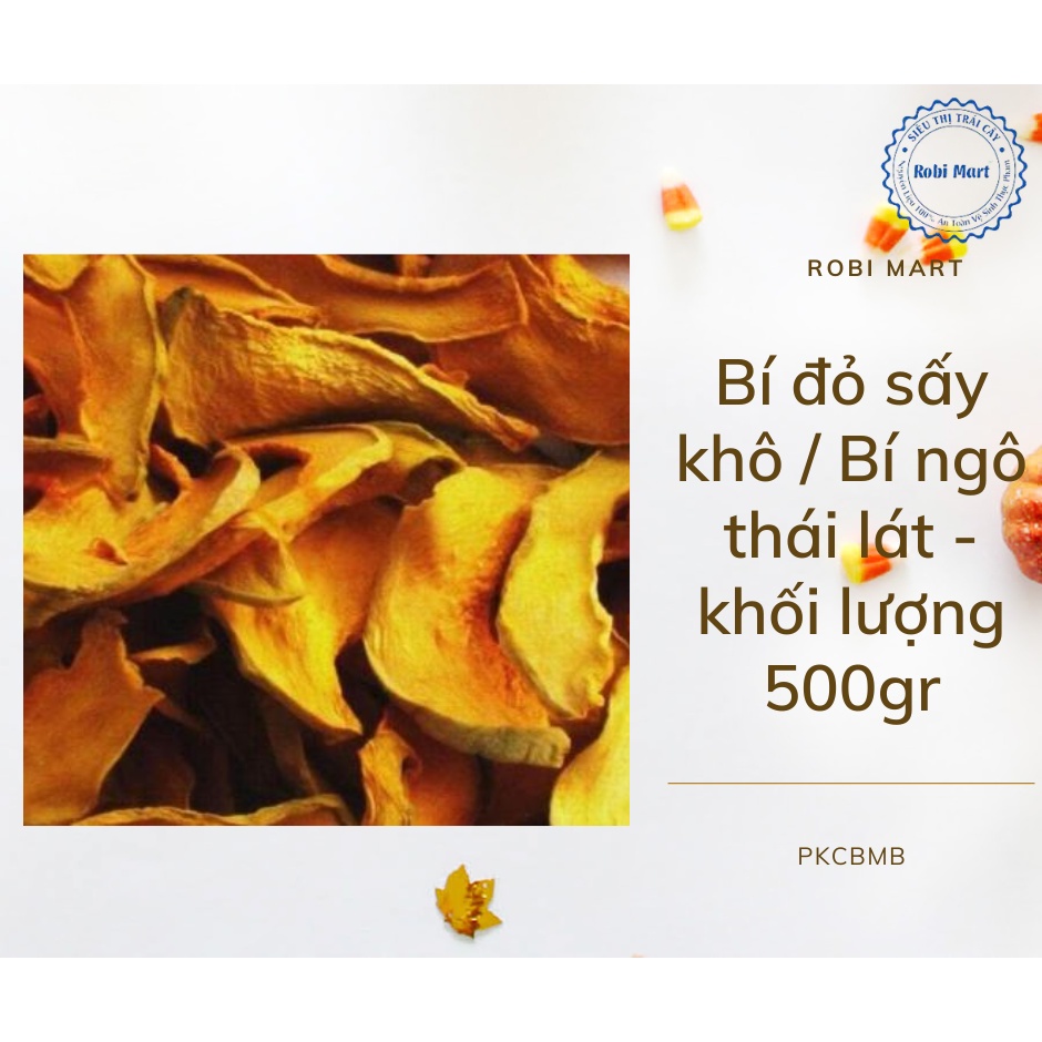 Bí đỏ sấy khô / Bí ngô thái lát - khối lượng 500gr