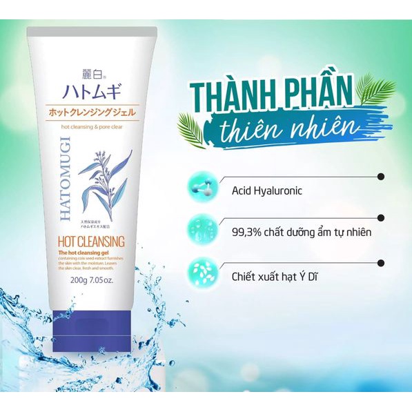 Gel Tẩy Trang Hatomugi Sạch Sâu Giảm Mụn Đầu Đen Hot Cleansing Gel Chiết Xuất Ý Dĩ Nhật Bản - 200g
