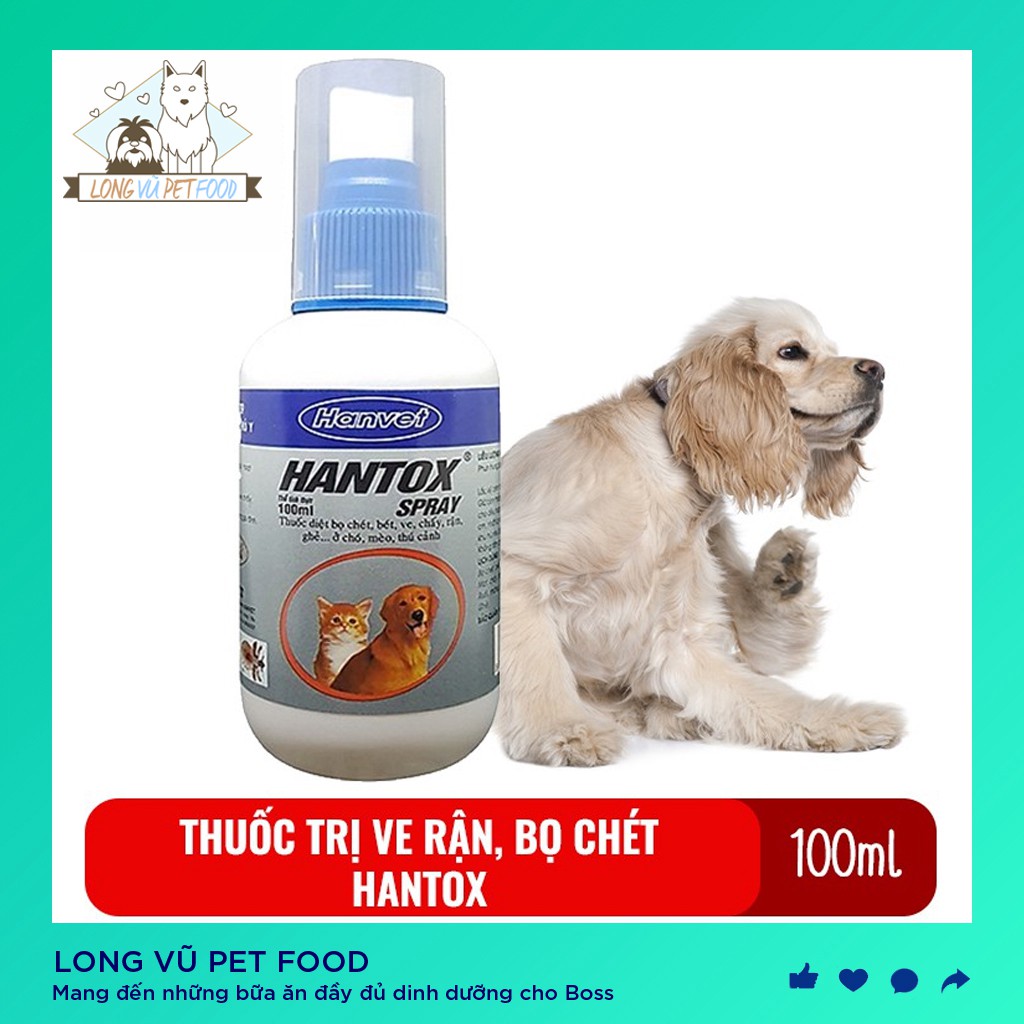 Hantox Spray xịt 100ml Xịt diệt ve ghẻ bọ chét chó mèo an toàn cho sức khỏe người và vật nuôi - Long Vũ Pet Food