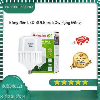 Bóng đèn led bulb trụ 50w rạng đông - thân nhựa ánh sáng trắng