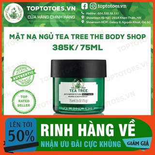 XẢ KHO Mặt nạ ngủ The Body Shop Tea Tree Anti-imperfection Night Mask ngừa và giảm mụn, thanh lọc da, kiềm dầu XẢ KHO