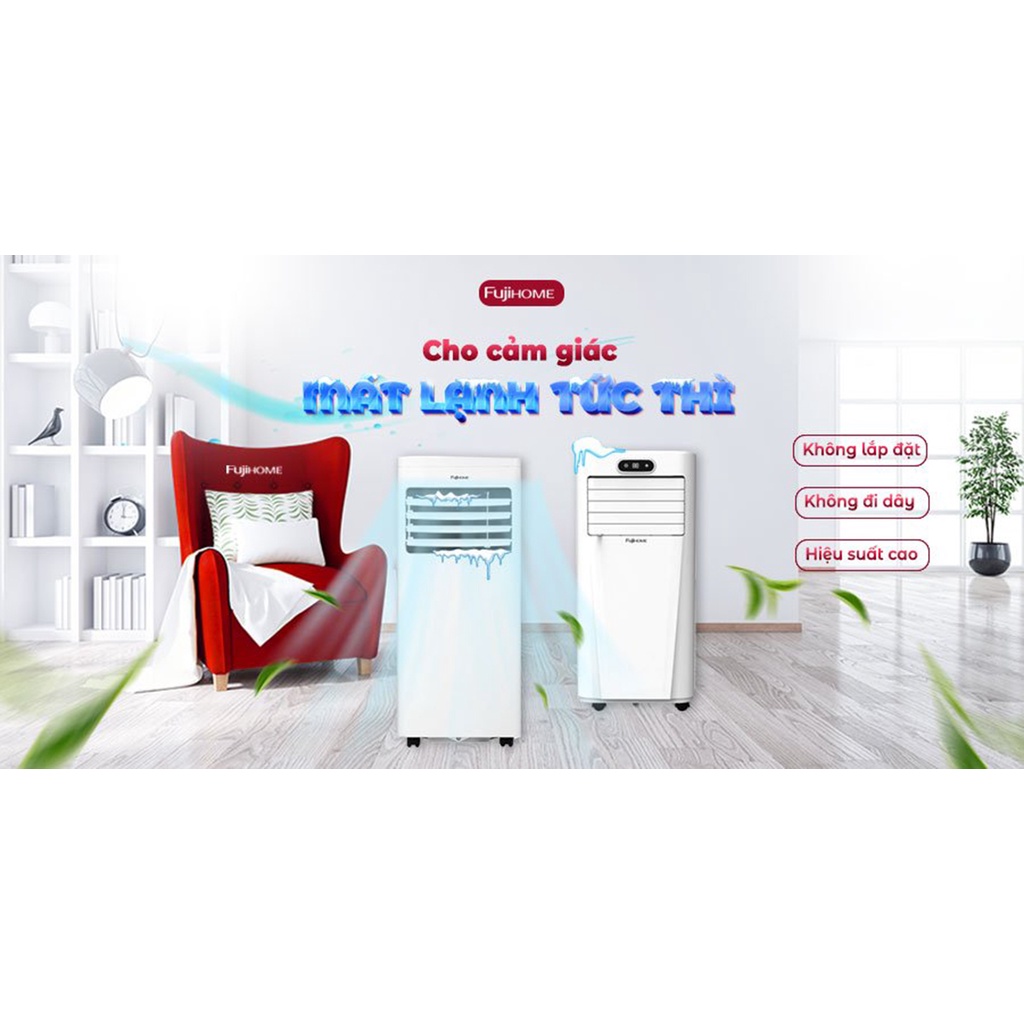 Điều hòa di động 9000BTU-12000BTU 15m2- 35m2 nhập khẩu CN Nhật Bản FUJIHOME,làm lạnh, hút ẩm 25 lít/ngày, lọc không khí