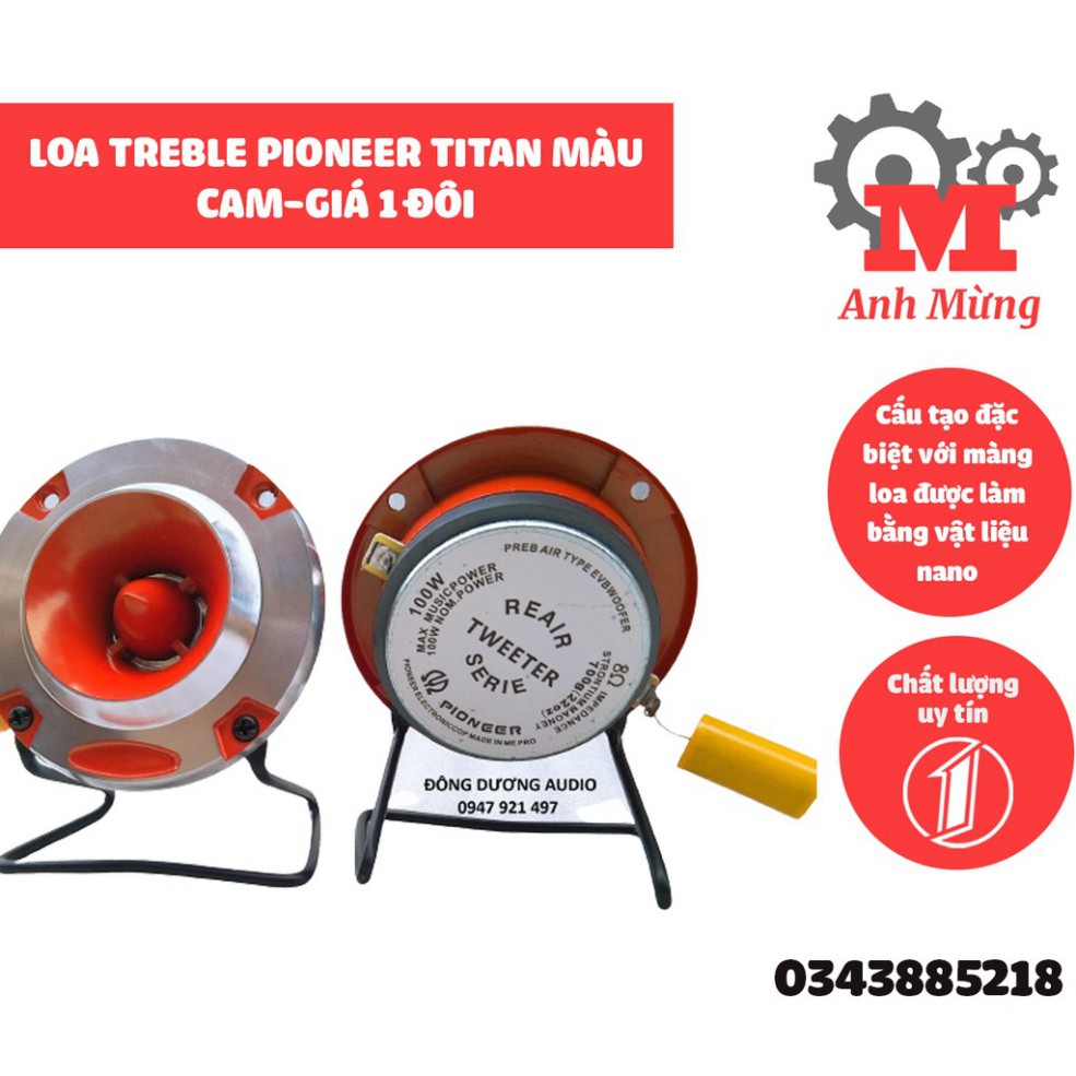 Loa Treble Pioneer Titan màu cam – 1 đôi loa, mặt loa được cấu tạo bằng hợp kim cao cấp, cho âm thanh sống động