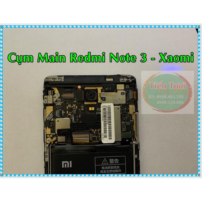 Cụm main Redmi note 3 Xaomi