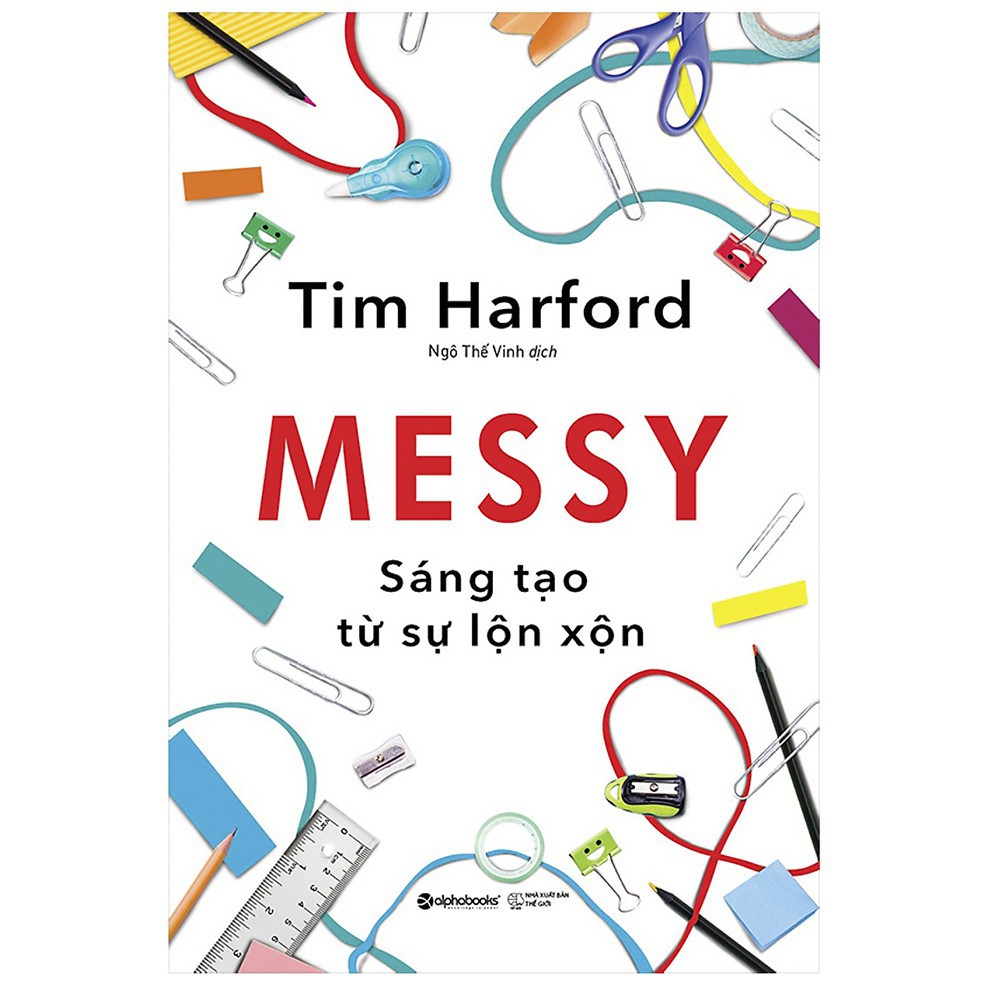 Sách - MESSY – Sáng Tạo Từ Sự Lộn Xộn