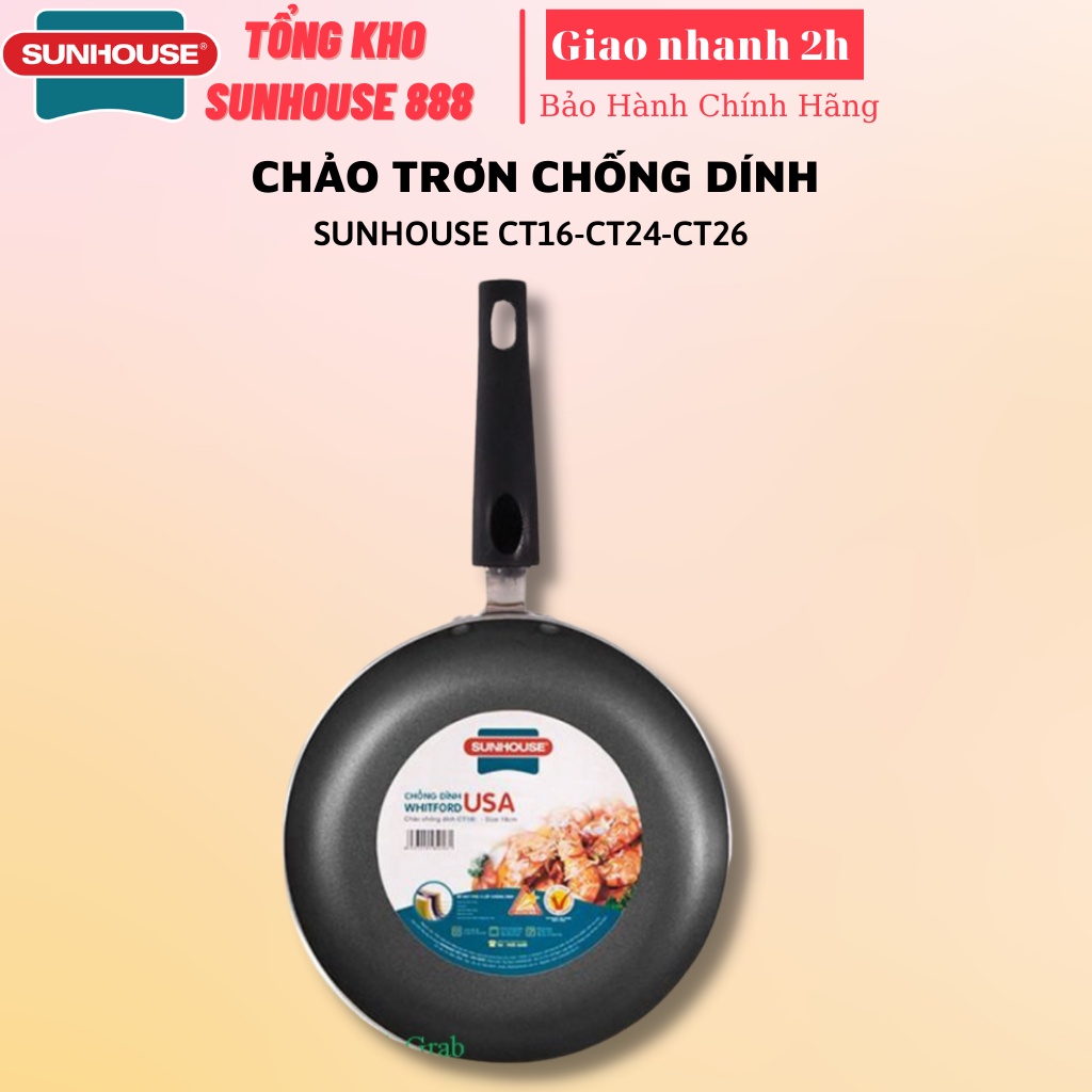 Chảo trơn chống dính 18cm/24cm/26cm Sunhouse CT16/CT24/CT26 - Hàng chính hãng Sunhouse